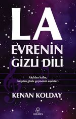 La & Evrenin Gizli Dili