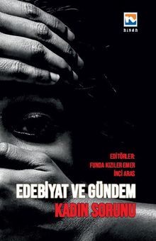 Edebiyat ve Gündem & Kadın Sorunu