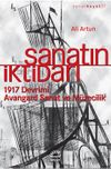 Sanatın İktidarı & 1917 Devrimi Avangard Sanat ve M&uuml;zecilik