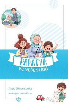 Papatya ve Yeğenleri - Rabia Gülcan Kardaş