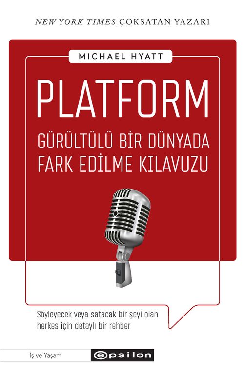Platform & Gürültülü Bir Dünyada Fark Edilme Kılavuzu