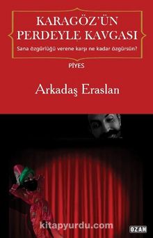 Karagöz’ün Perdeyle Kavgası - Arkadaş Eraslan