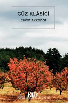 Güz Klasiği - Cevat Akkanat