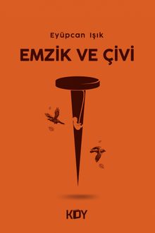 Emzik ve Çivi