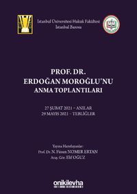 Prof. Dr. Erdoğan Moroğlu'nu Anma Toplantıları