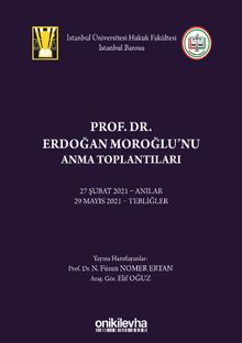 Prof. Dr. Erdoğan Moroğlu'nu Anma Toplantıları