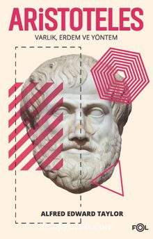 Aristoteles & Varlık, Erdem ve Yöntem