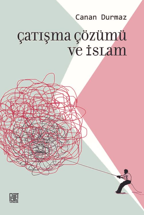 Çatışma Çüzümü ve İslam