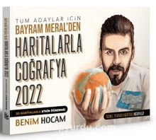 2022 Tüm Adaylar İçin Haritalarla Coğrafya - Bayram Meral
