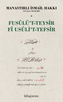 Fusûlu't-Teysîr Fî Usûli't-Tefsîr