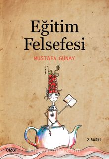 Eğitim Felsefesi - Dr. Mustafa Günay