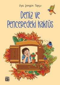 Deniz ve Penceredeki Kaktüs