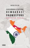 Uluslararası İlişkilerde Demokrasi Promosyonu (Hindistan Örneği)