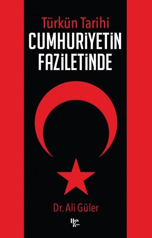 Türk'ün Tarihi Cumhuriyetin Faziletinde