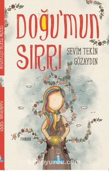 Doğu’mun Sırrı - Sevim Tekin Gözaydın