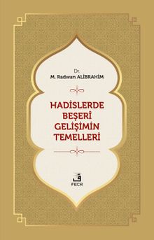 Hadislerde Beşeri Gelişimin Temelleri