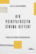 Bir Psikiyatristin Sinema Defteri