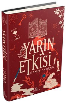 Yarın Etkisi (Ciltli) - Gamze Aydeniz