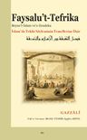 Faysalu't-Tefrika &amp; İslam'da Tekfir Söyleminin Temellerine Dair