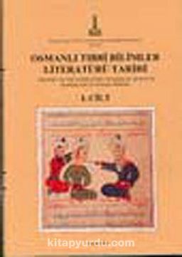 Osmanlı Tıbbi Bilimler Literatürü Tarihi (4 Cilt)