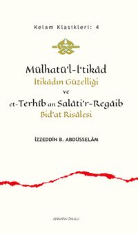 Mülhatü'l-İ‘tikad İtikadın Güzelliği ve et-Terhîb an Salati'r-Regaib Bid'at Risalesi