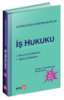 İş Hukuku (Tankut Centel-Murat Demircioğlu) - Prof. Dr. Tankut Centel