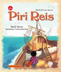 Ömerle Bir Kutu Macera: Pîrî Reis