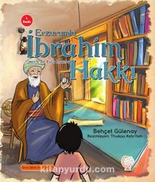 Ömerle Bir Kutu Macera: Erzurumlu İbrahim Hakkı - Behçet Gülenay