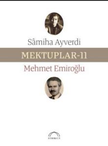 Mektuplar 11 - Samiha Ayverdi