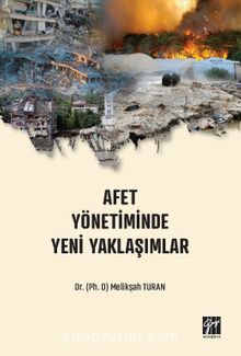 Afet Yönetiminde Yeni Yaklaşımlar - Dr. Melikşah Turan