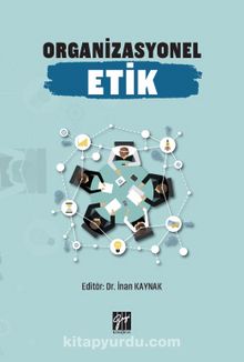 Organizasyonel Etik - Dr. İnan Kaynak