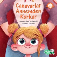 Canavarlar Annemden Korkar