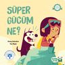 Süper Gücüm Ne?