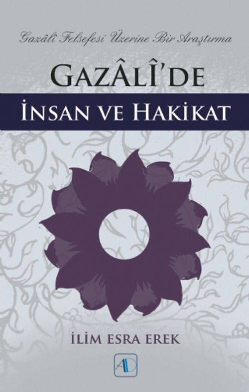 Gazalî'de İnsan ve Hakikat