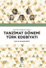 Tanzimat Dönemi Türk Edebiyatı / Yeni Türk Edebiyatı Tarihi 1