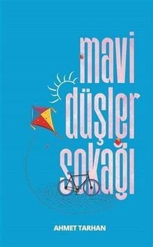 Mavi Düşler Sokağı 