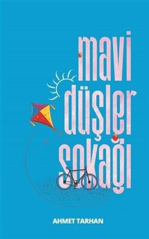Mavi Düşler Sokağı 