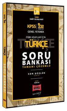 2022 KPSS Genel Yetenek Genel Kültür Son Düzlük Türkçe Tamamı Çözümlü Soru Bankası - Zarif Yoldaş Kurt