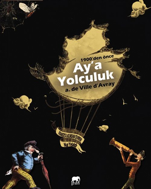 1900'den Önce Aya Yolculuk