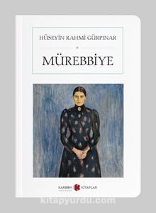 Mürebbiye (Cep Boy) - Hüseyin Rahmi Gürpınar