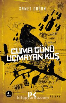 Cuma Günü Uçmayan Kuş - Samet Doğan