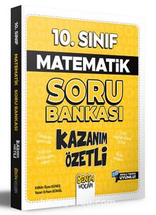 10. Sınıf Kazanım Özetli Matematik Soru Bankası - Erhan Gürgil