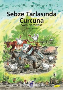 Sebze Tarlasında Curcuna - Sven Nordqvist