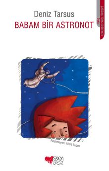 Babam Bir Astronot - Deniz Tarsus