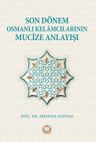 Son Dönem Osmanlı Kelamcılarının Mucize Anlayışı