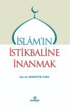 İslam’ın İstikbaline İnanmak