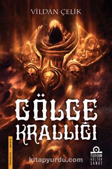 Gölge Krallığı - Vildan Çelik