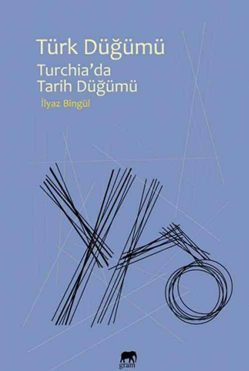 Türk Düğümü & Turchia'da Tarih Düğümü
