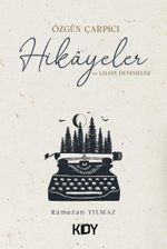 Özgün Çarpıcı Hikayeler & Çılgın Denemeler