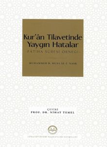 Kur’an Tilavetinde Yaygın Hatalar Fatiha Suresi Örneği - Muhammed B. Musa Âl-i Nasr